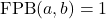 \text{FPB}(a,b)=1