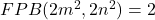 FPB(2m^2,2n^2)=2