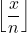 \left \lfloor \dfrac{x}{n} \right \rfloor