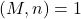 \left( M,n\right) =1