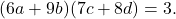 \[ (6a+9b)(7c+8d)=3. \]