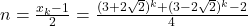 n=\frac{x_k-1}{2}=\frac{(3+2\sqrt{2})^k+(3-2\sqrt{2})^k-2}{4}