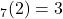 \ord_7(2) = 3