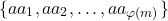 \[ \{aa_1,aa_2,\ldots,aa_{\varphi(m)}\} \]