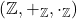 (\mathbb{Z}, +_{\mathbb{Z}}, \cdot_{\mathbb{Z}})