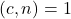 \left( c,n\right) =1