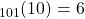 \ord_{101}(10) = 6