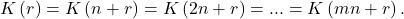 K\left( r\right) =K\left( n+r\right) =K\left( 2n+r\right) =...=K\left( mn+r\right) .