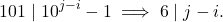 \[101 \mid 10^{j-i} - 1 \implies 6 \mid j-i.\]