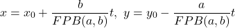 \[ x=x_0+\frac{b}{FPB(a,b)}t,\ y=y_0-\frac{a}{FPB(a,b)}t \]